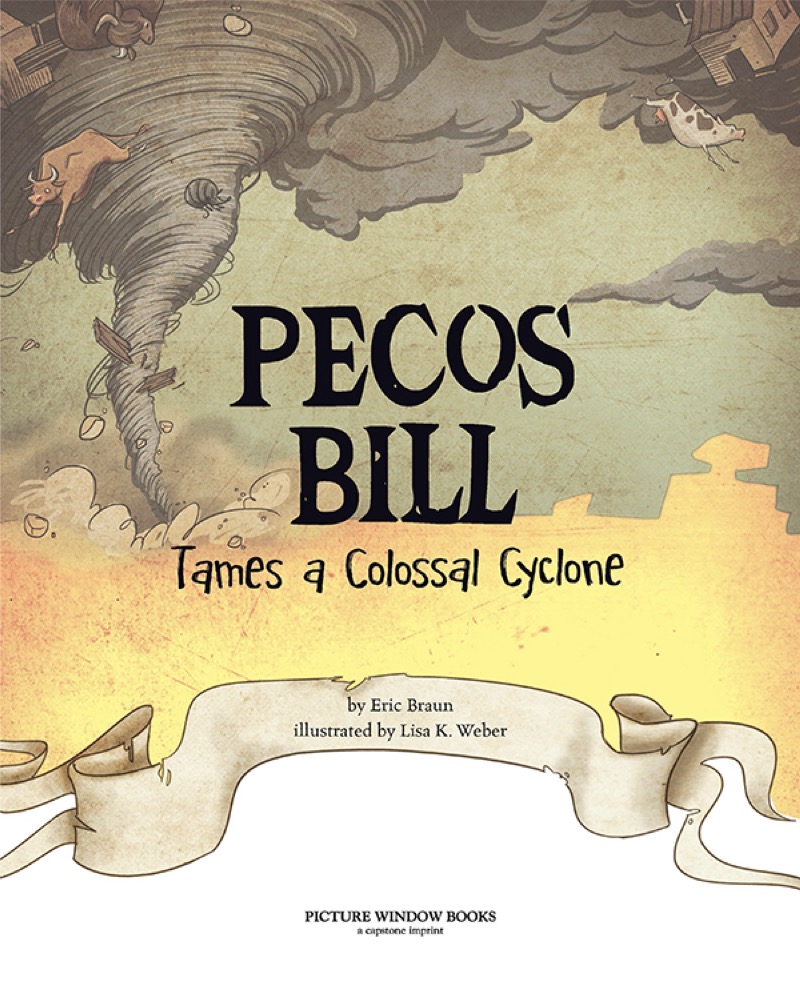 Pecos Bill Tames a Colossal Cyclone book cover