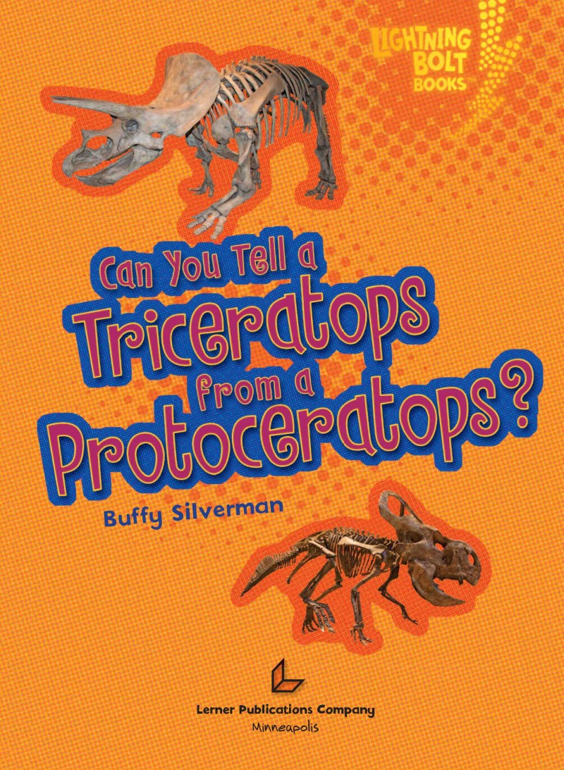 Can You Tell a Triceratops from a Protoceratops? book cover