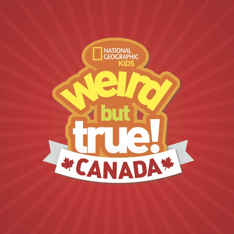 Weird But True Canada book cover