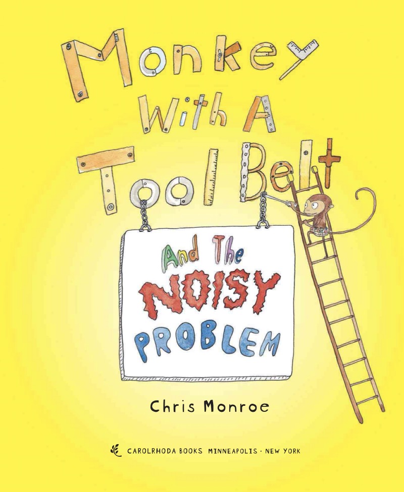 Monkey with a Tool Belt and the Noisy Problem book cover