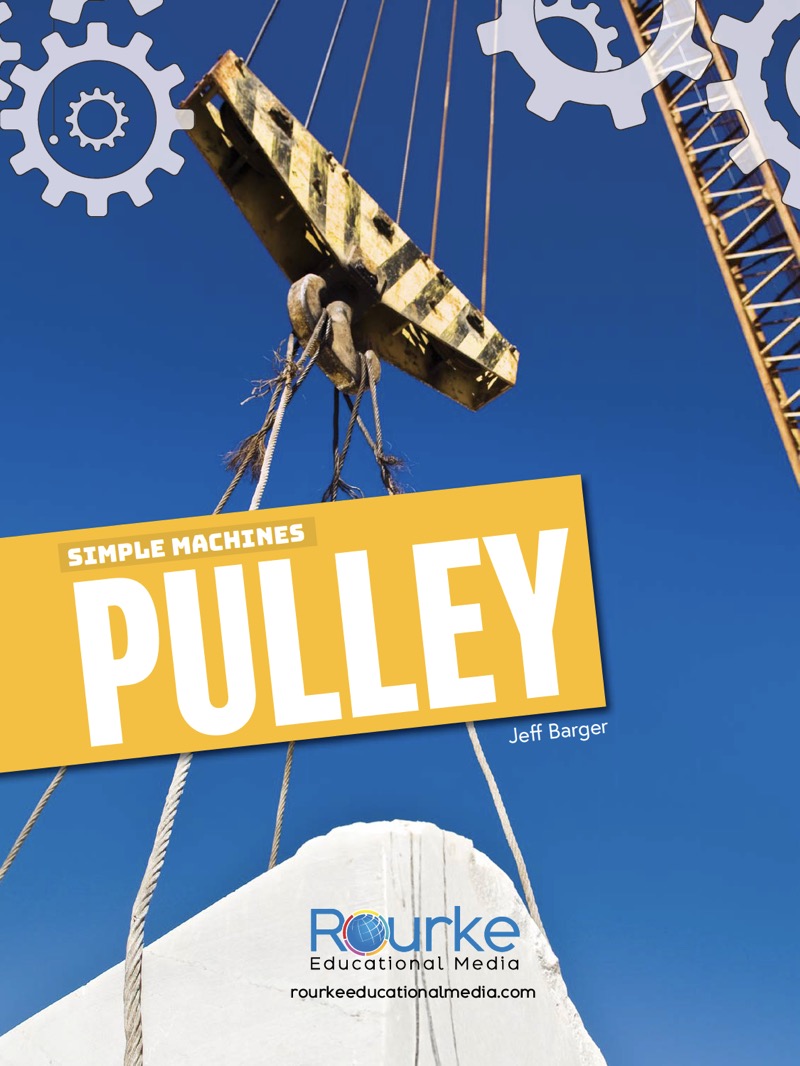 Simple Machines: Pulley book cover