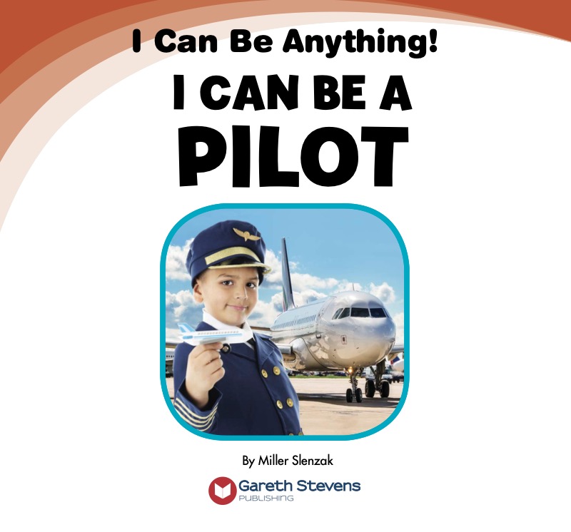 I Can Be a Pilot book cover
