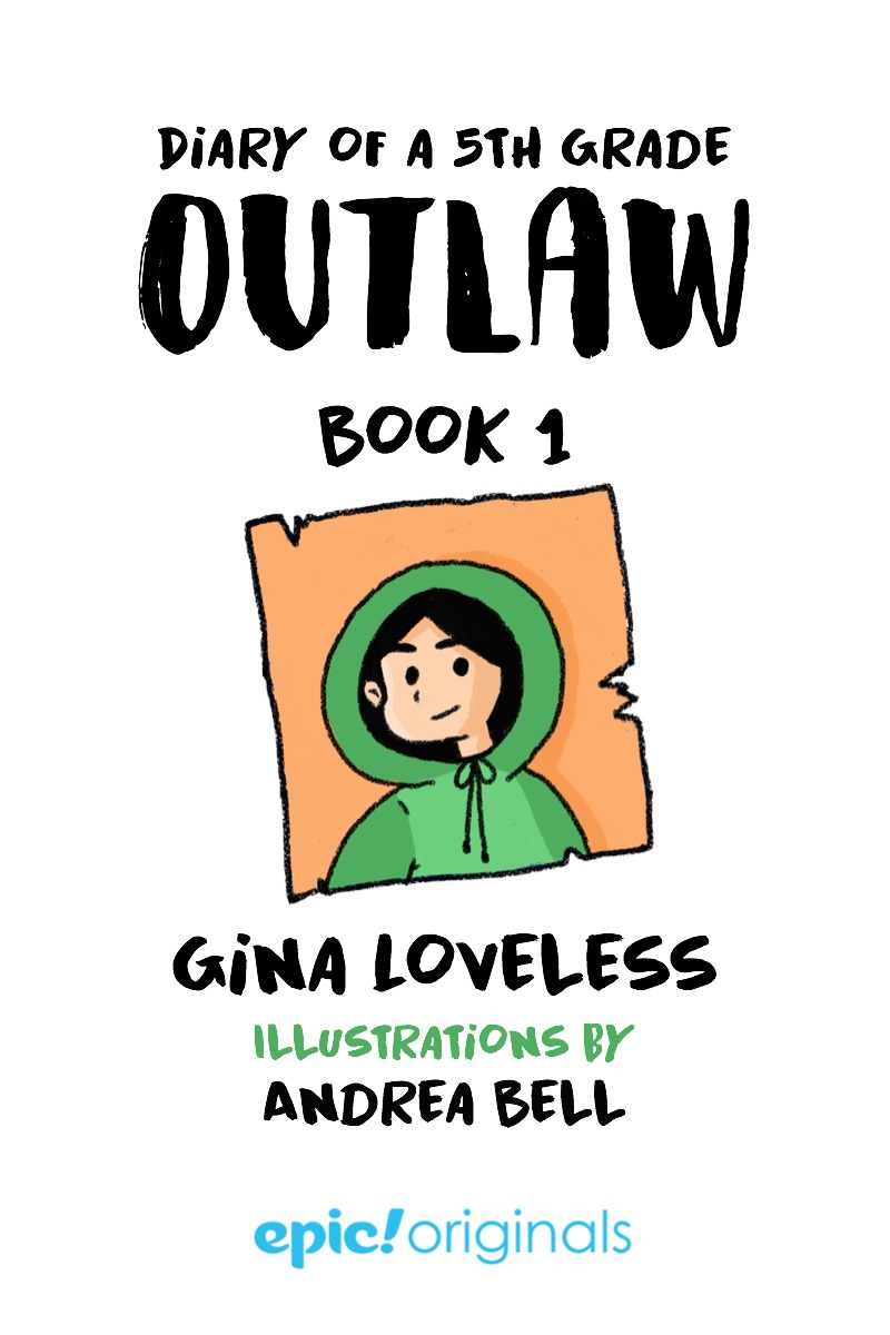Diary of a 5th Grade Outlaw: Book 1 book cover