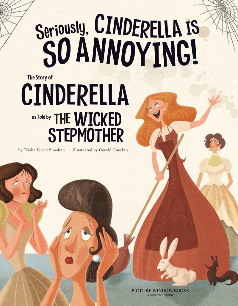 Seriously, Cinderella is So Annoying! book cover
