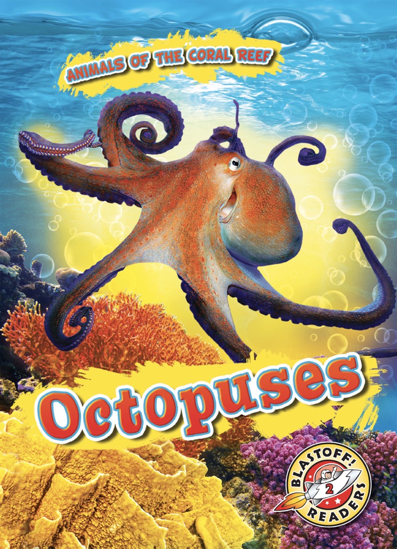 Animals of the Coral Reefs: Octopuses book cover