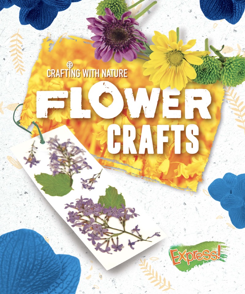 Crafting With Nature: Flower Crafts book cover