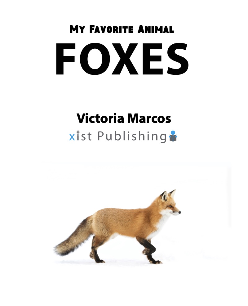 My Favorite Animal: Foxes book cover