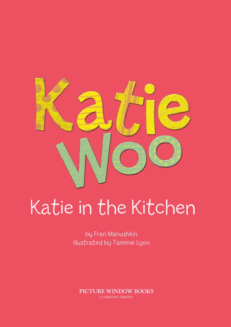 Katie Woo : Katie In The Kitchen book cover