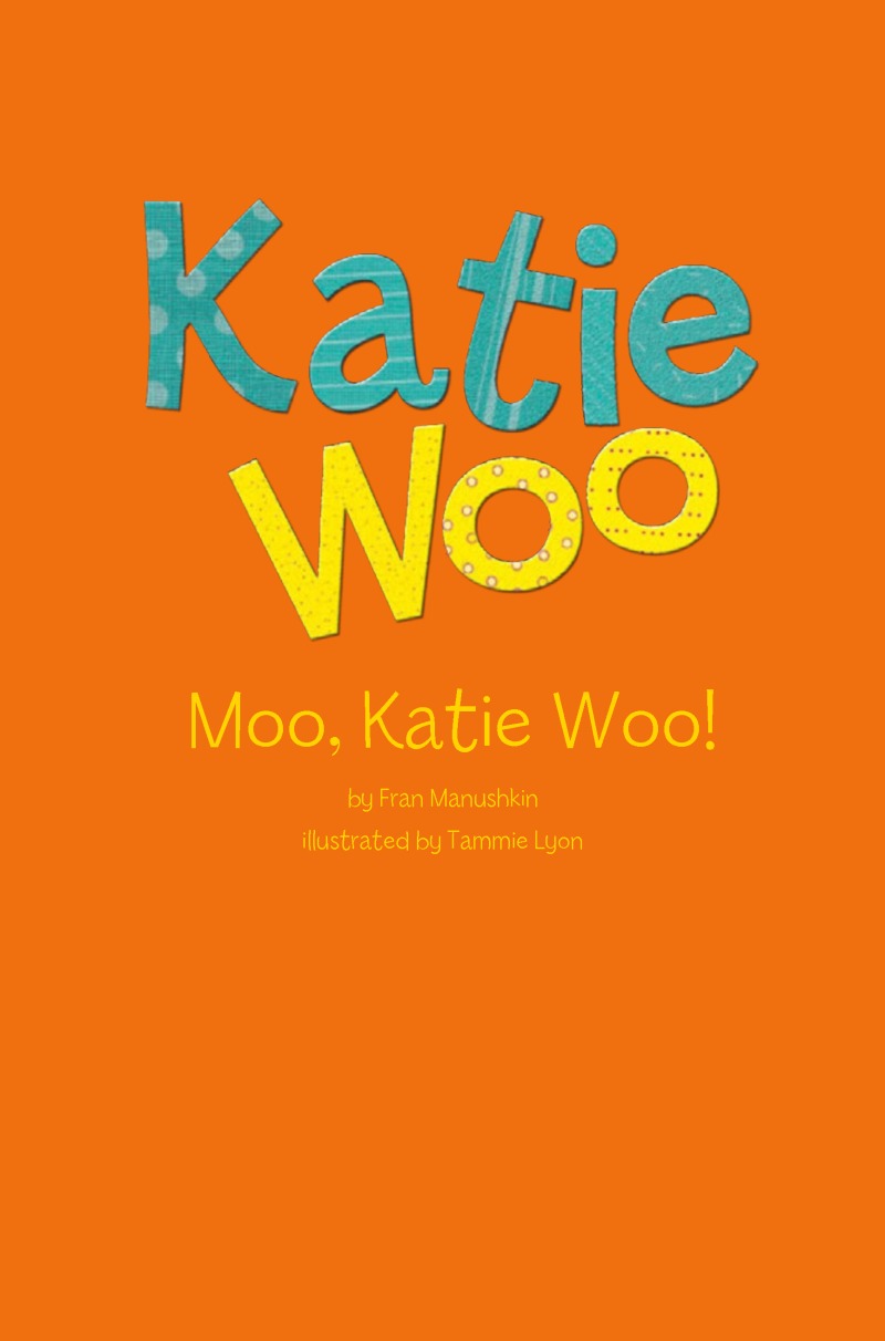 Katie Woo: Moo, Katie Woo! book cover