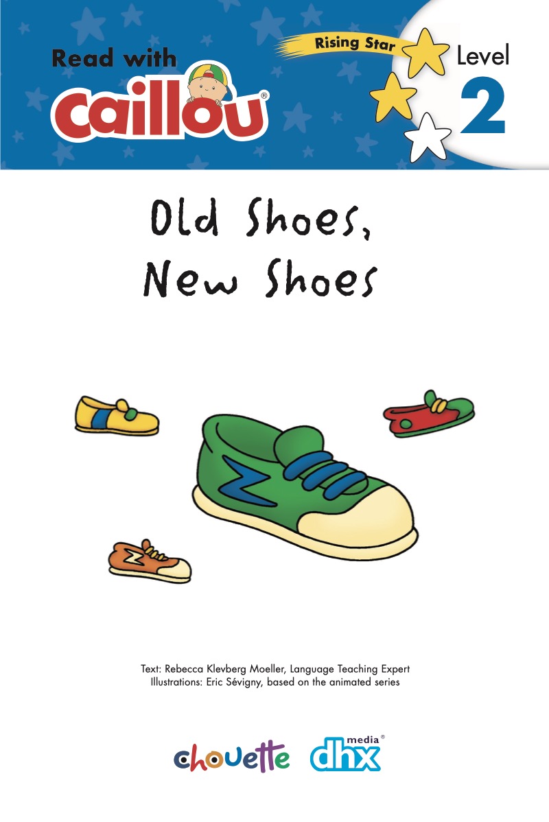 Caillou: Old Shoes, New Shoes book cover
