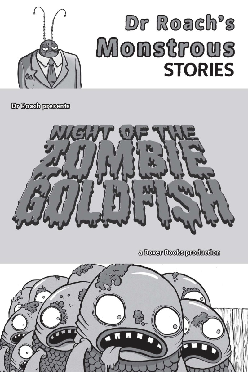 Dr Roach's Monstrous Stories: Night of the Zombie Goldfish book cover
