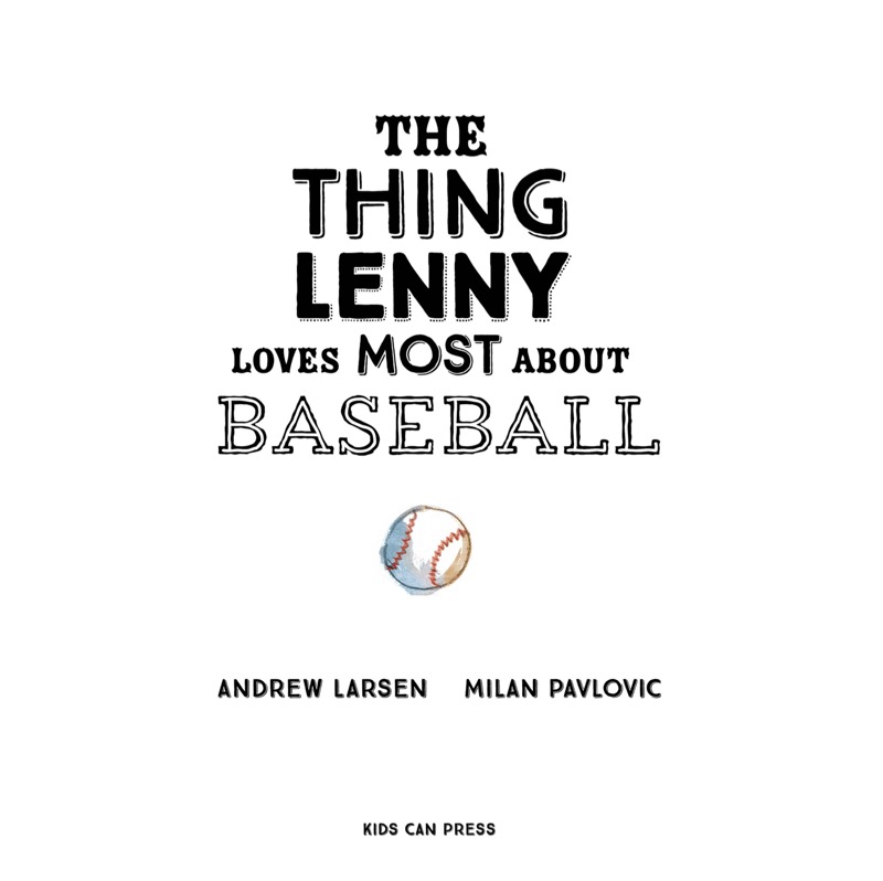 The Thing Lenny Loves Most About Baseball book cover