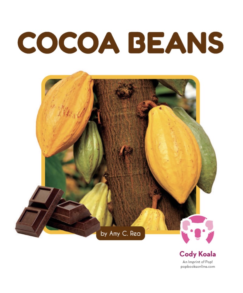 How Foods Grow: Cocoa Beans book cover