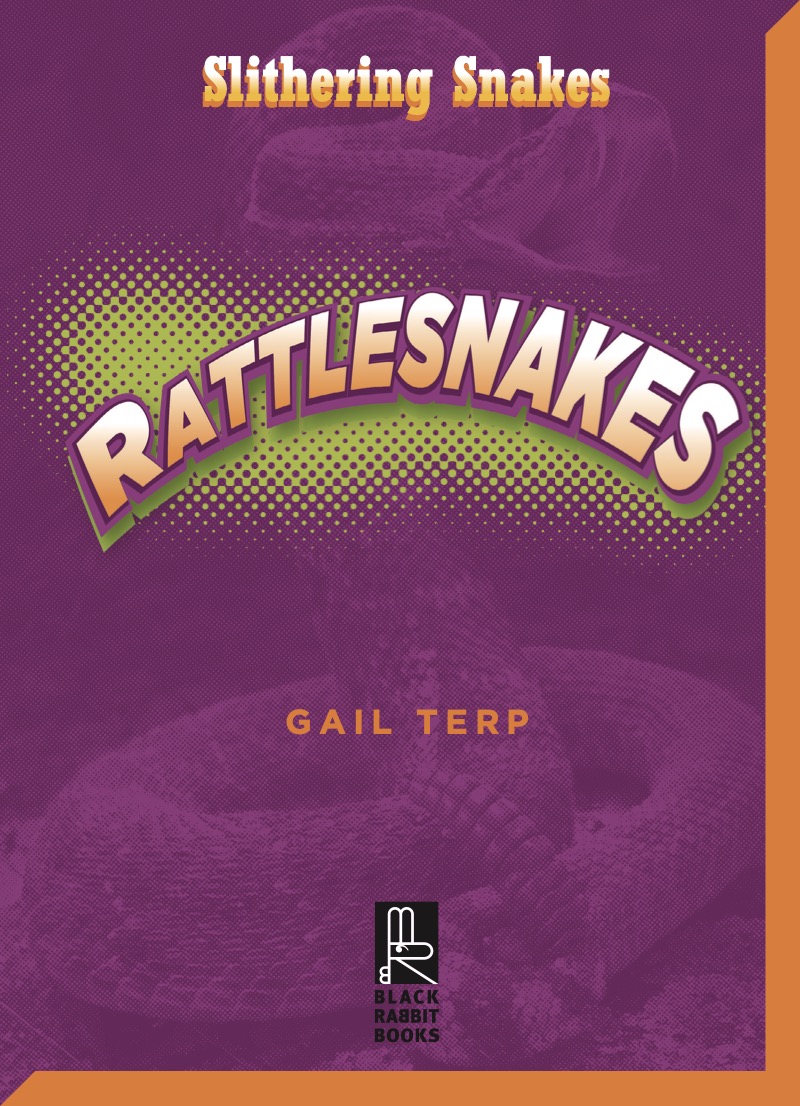 Slithering Snakes: Rattlesnakes book cover