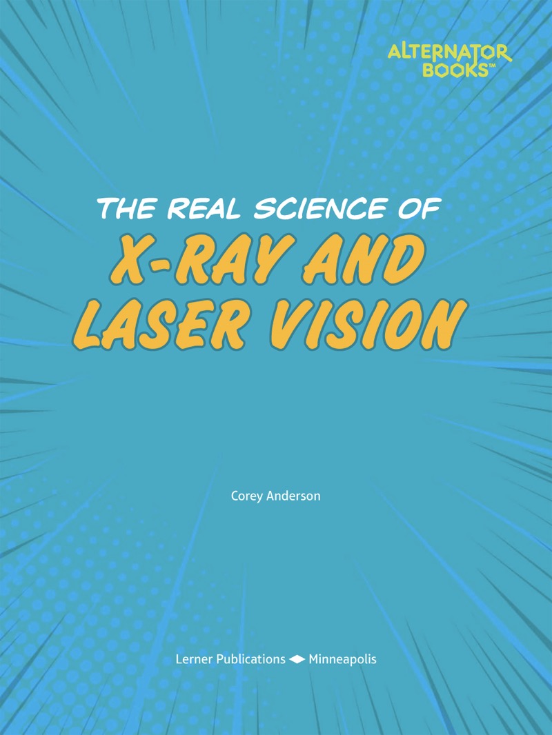 The Real Science of X-Ray and Laser Vision book cover