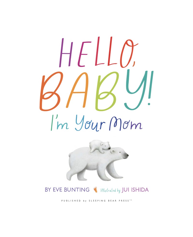 Hello, Baby! I'm Your Mom book cover
