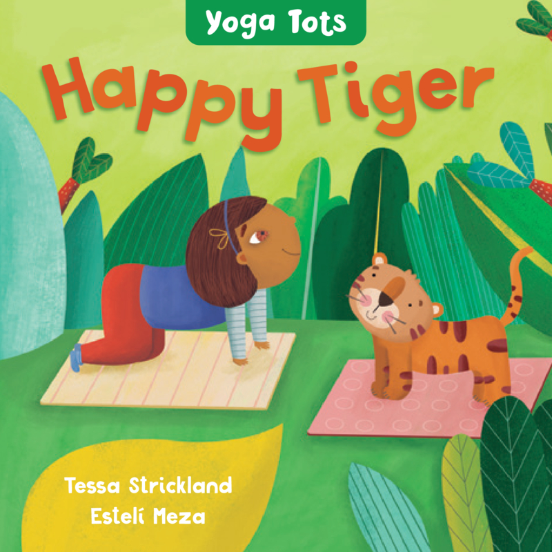 Yoga Tots: Happy Tiger book cover
