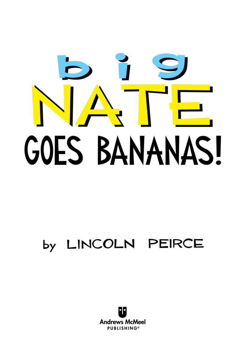 Big Nate Goes Bananas! book cover