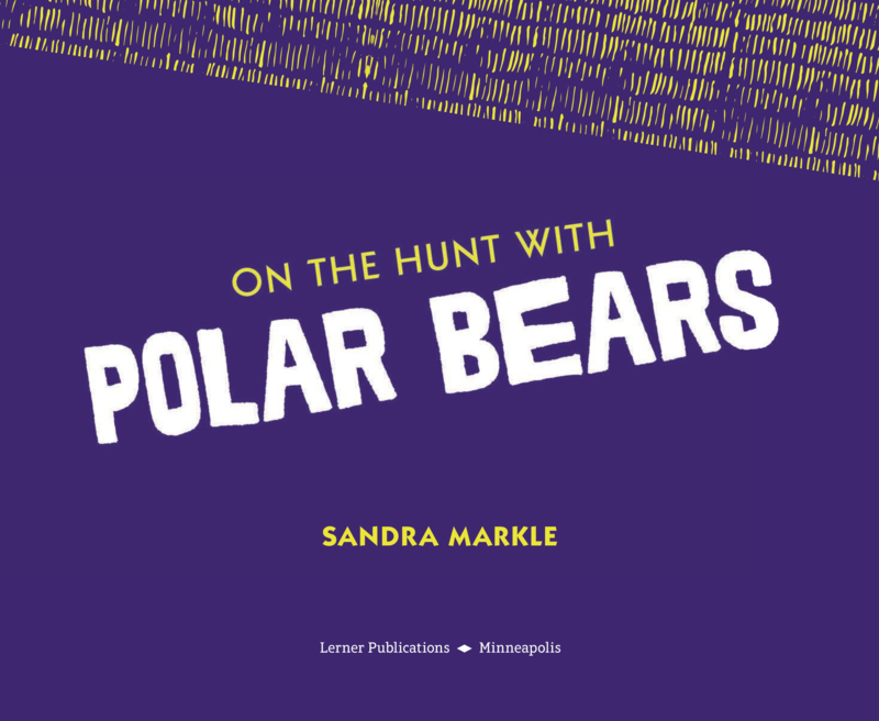 Ultimate Predators: On the Hunt with Polar Bears book cover