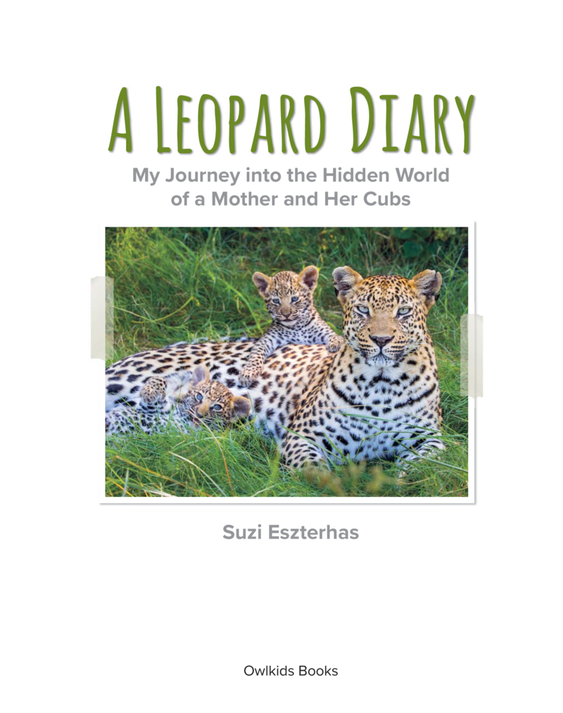 A Leopard Diary: My Journey into the Hidden World of a Mother and Her Cubs book cover