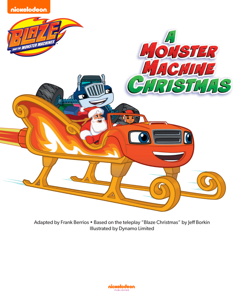 Blaze and the Monster Machines: A Monster Machine Christmas book cover