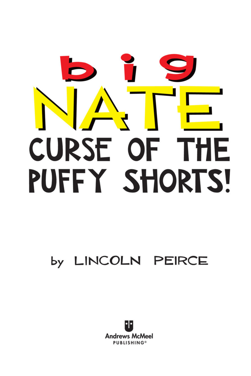 Big Nate: Curse of the Puffy Shorts! book cover