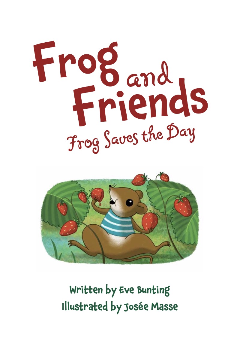 Frog and Friends: Frog Saves the Day book cover