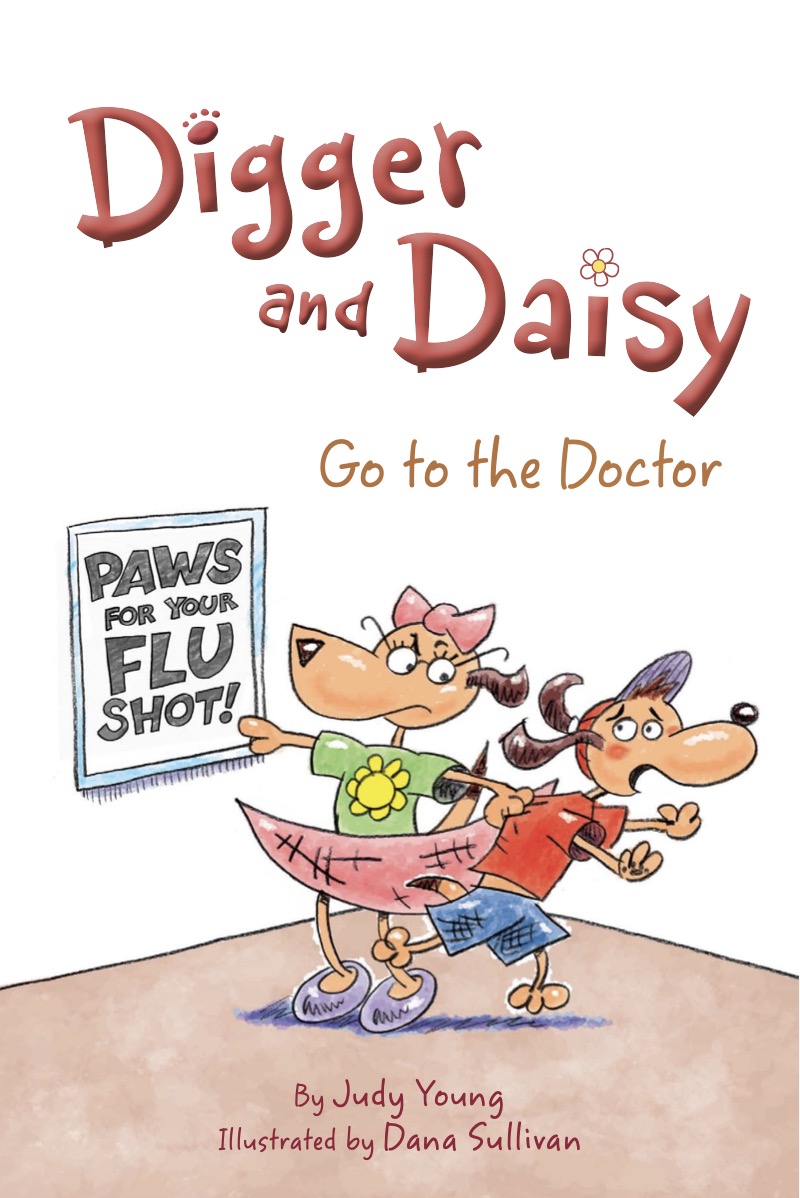 Digger and Daisy Go to the Doctor book cover