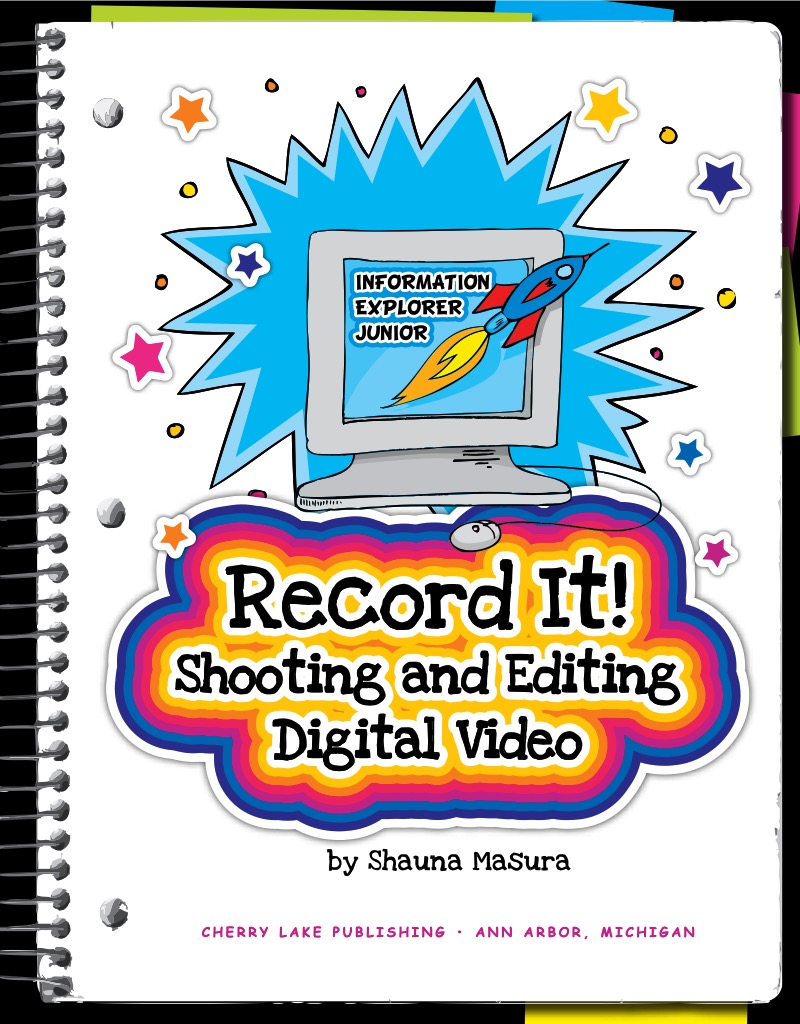 Record It! Shooting and Editing Digital Video book cover