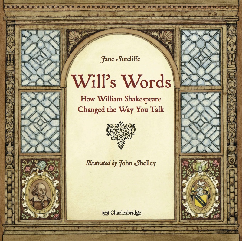 Will's Words: How William Shakespeare Changed the Way You Talk book cover