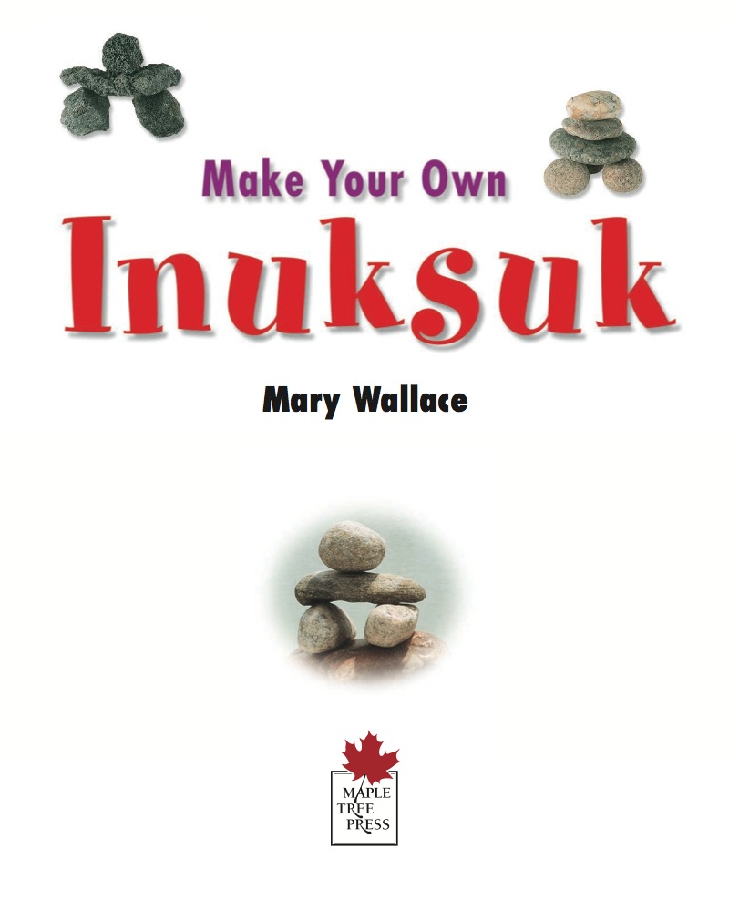 Make Your Own Inuksuk book cover
