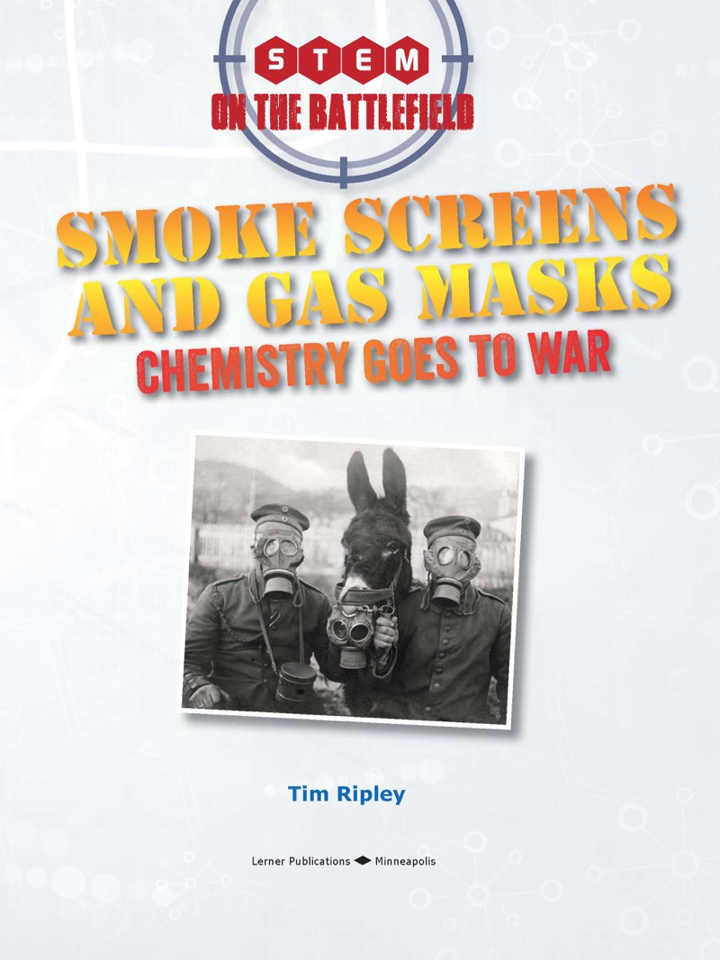Smoke Screens and Gas Masks: Chemistry Goes to War book cover