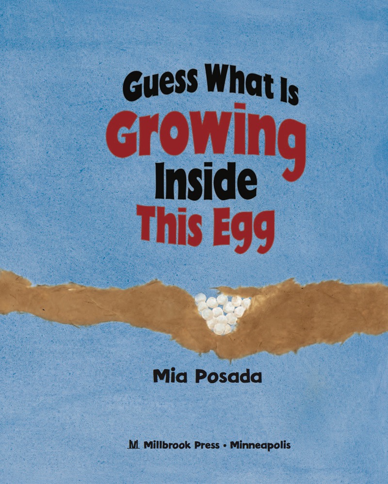 Guess What Is Growing Inside This Egg book cover