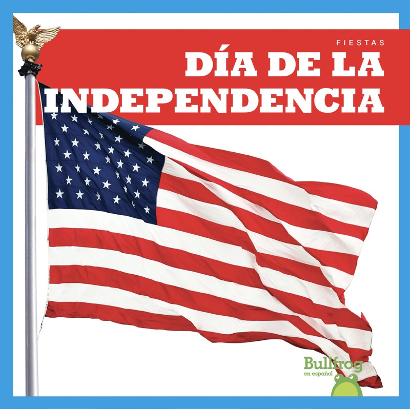 Día de la Independencia (Independence Day) book cover