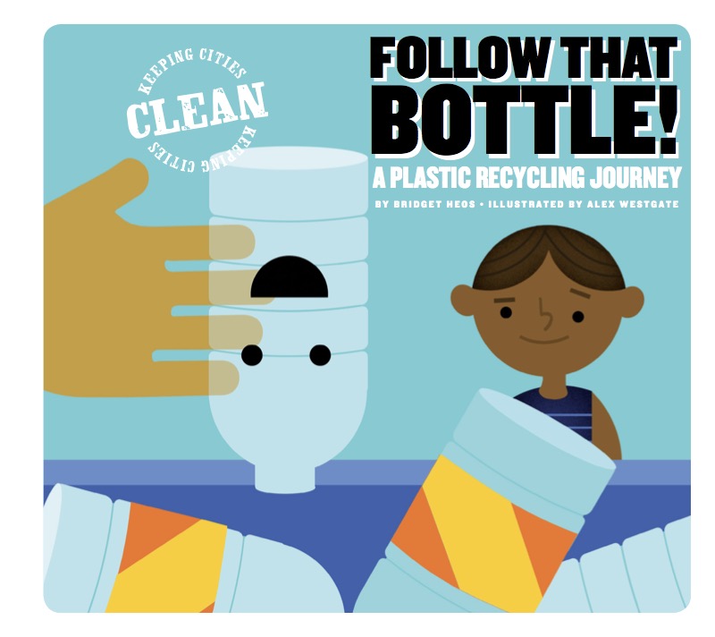 Follow that Bottle!: A Plastic Recycling Journey book cover