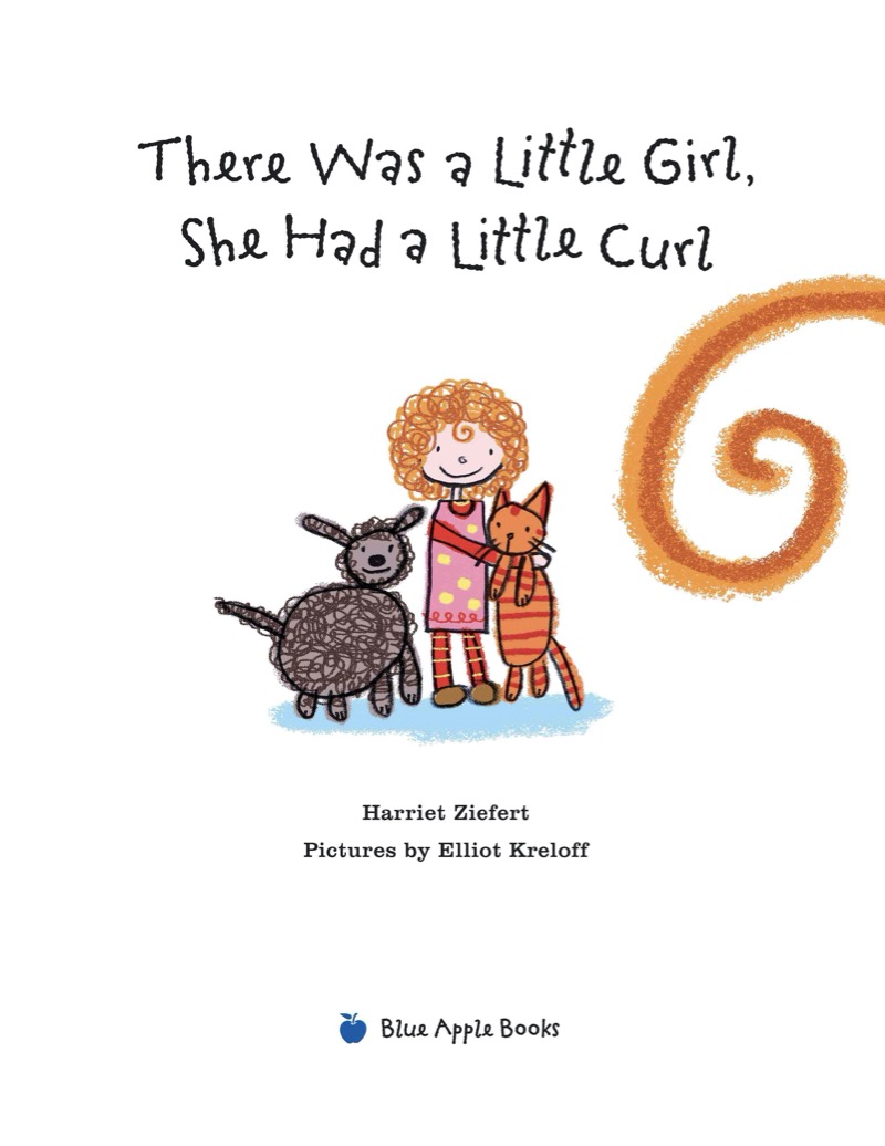 There Was a Little Girl, She Has a Little Curl book cover