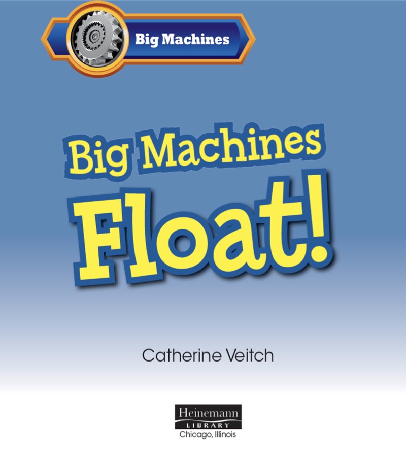 Big Machines Float! book cover