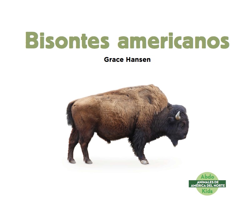 Bisontes americanos book cover