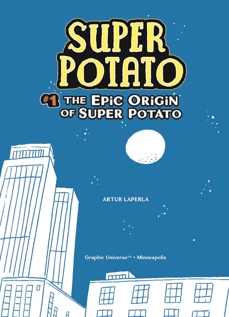 The Epic Origin of Super Potato: Book 1 book cover