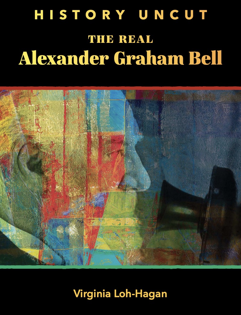 The Real Alexander Graham Bell book cover