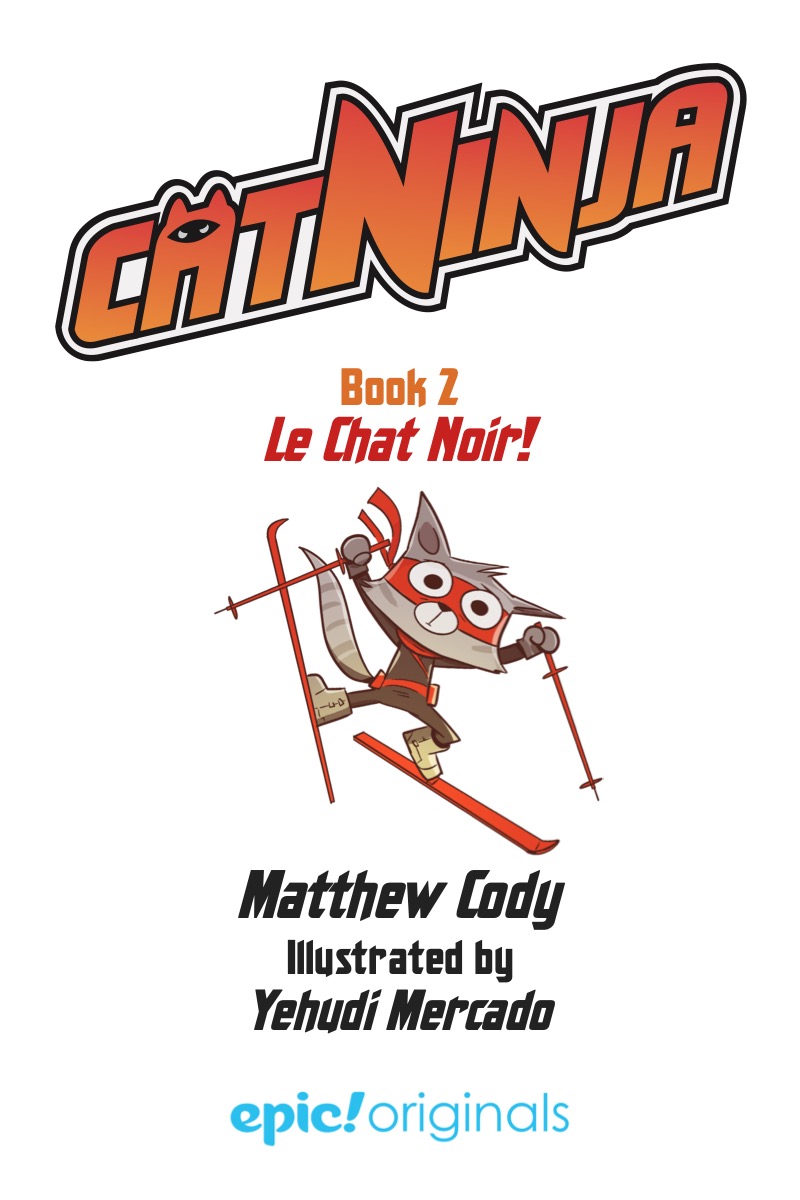 Cat Ninja Book 2: Le Chat Noir! book cover