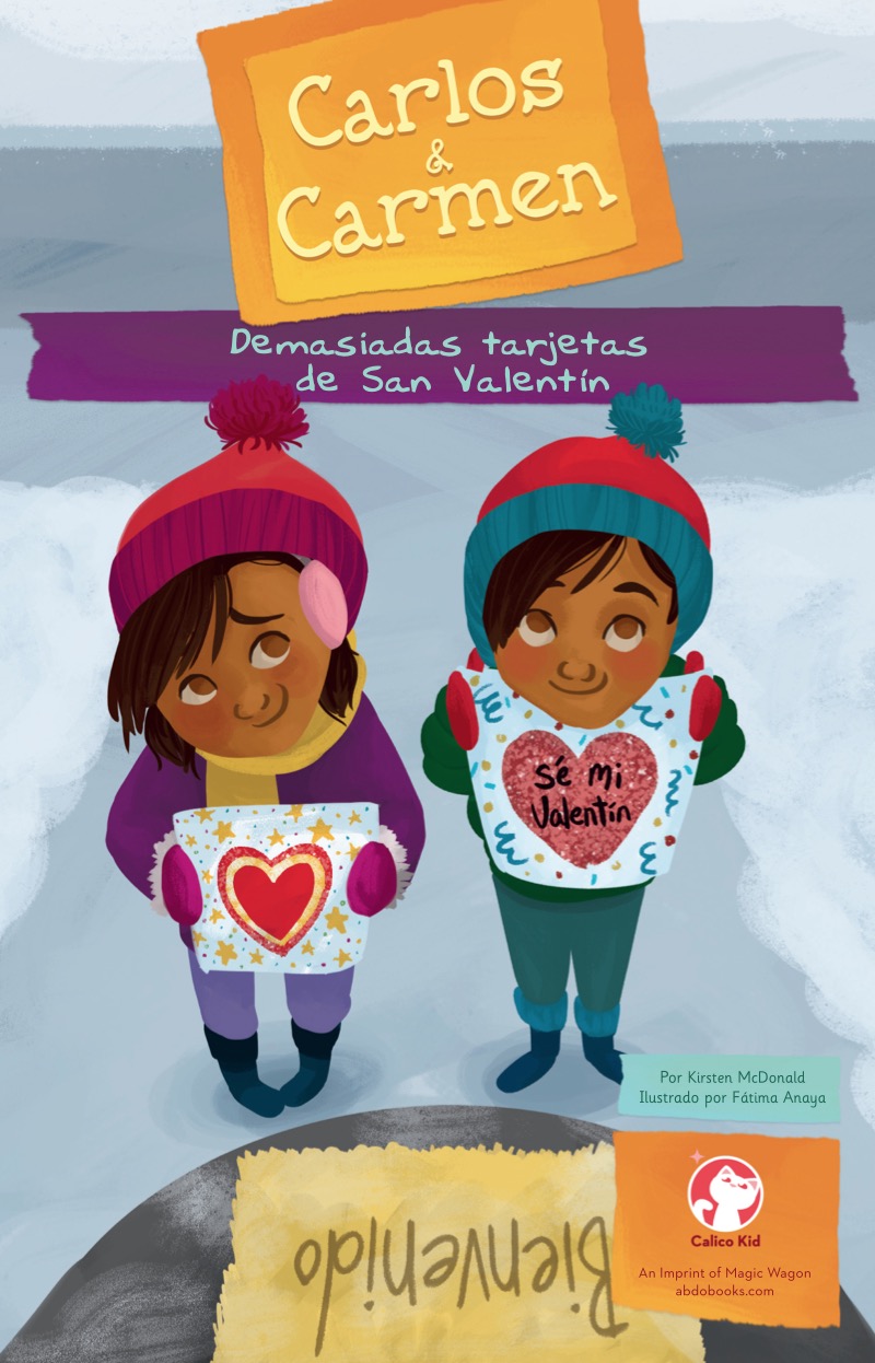 Carlos & Carmen: Demasiadas tarjetas de San Valentín (Too Many Valentines) book cover