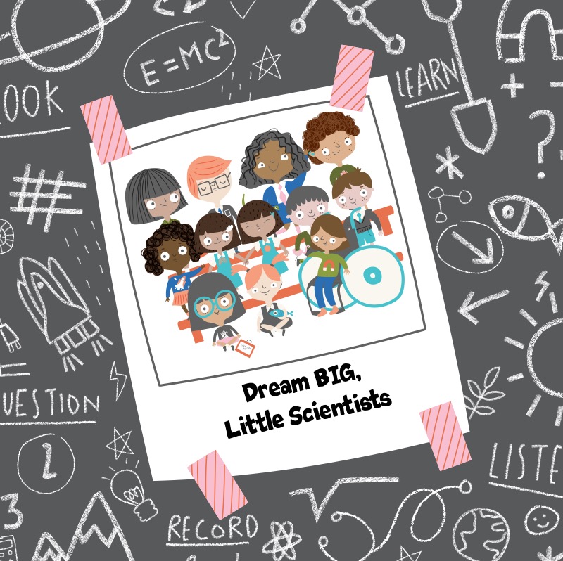 Dream Big, Little Scientists: A Bedtime Book book cover