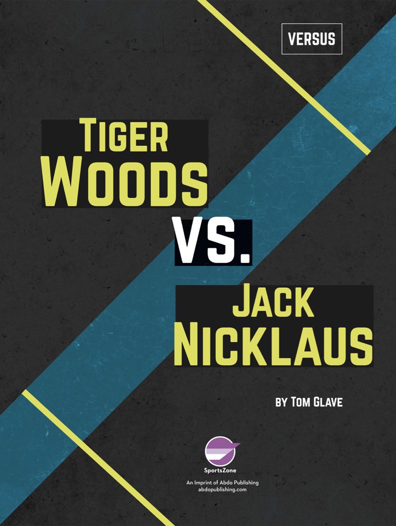 Tiger Woods vs. Jack Nicklaus book cover