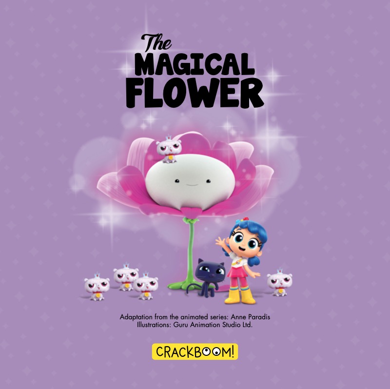 True and the Rainbow Kingdom: The Magical Flower book cover