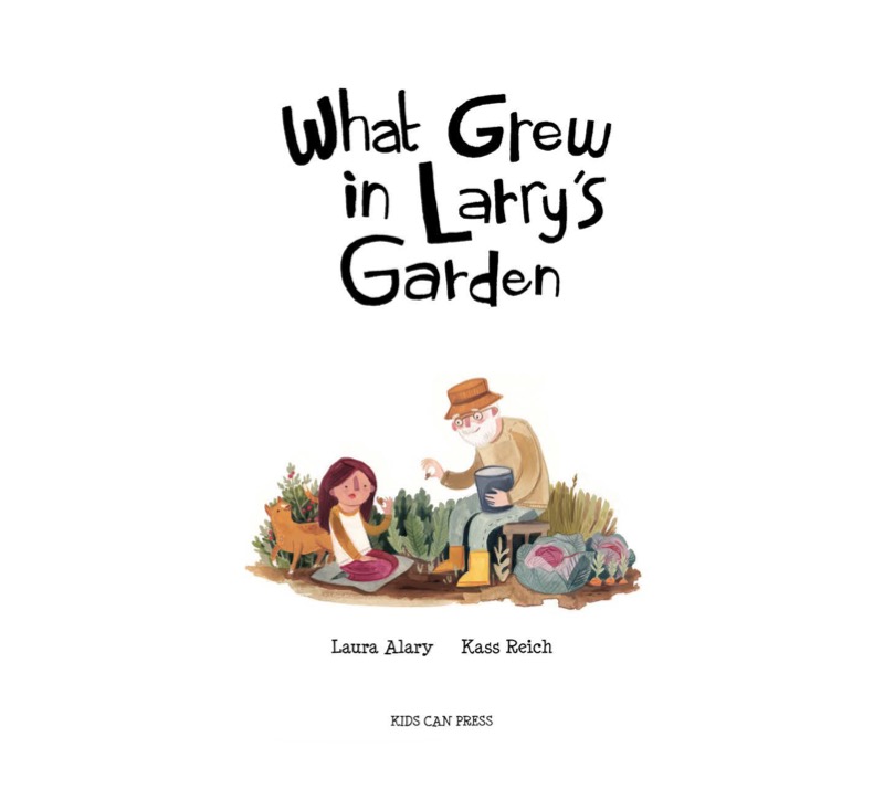 What I Grew in Larry's Garden book cover