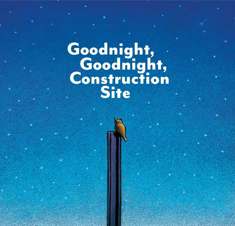 Goodnight, Goodnight, Construction Site book cover