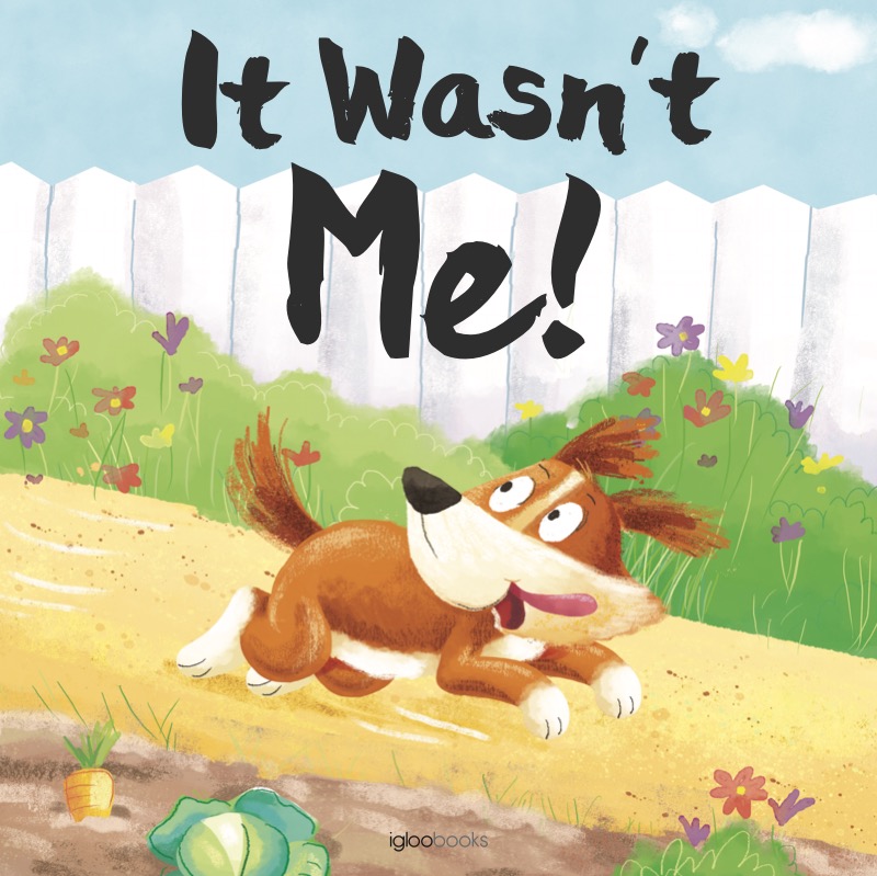 It Wasn't Me!: A Fantastic, Funny, Canine Caper book cover