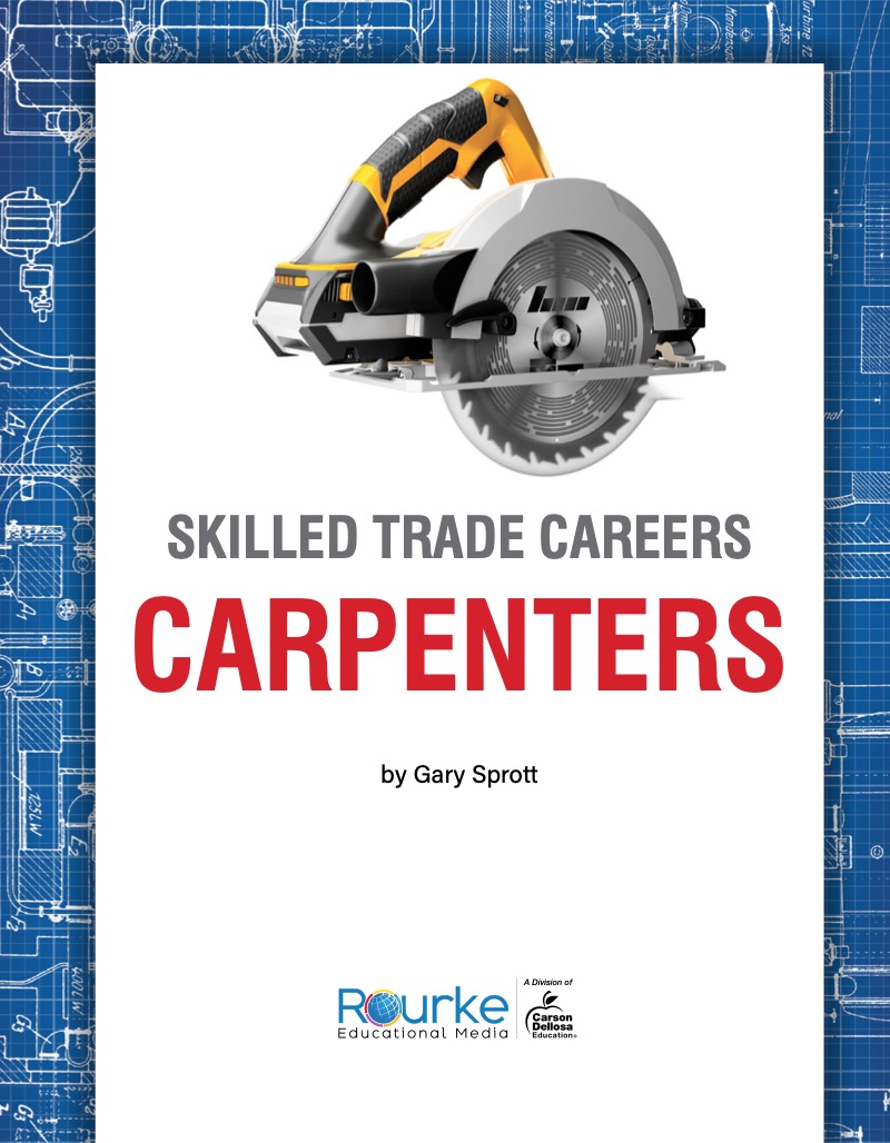 Skilled Trade Careers: Carpenters book cover