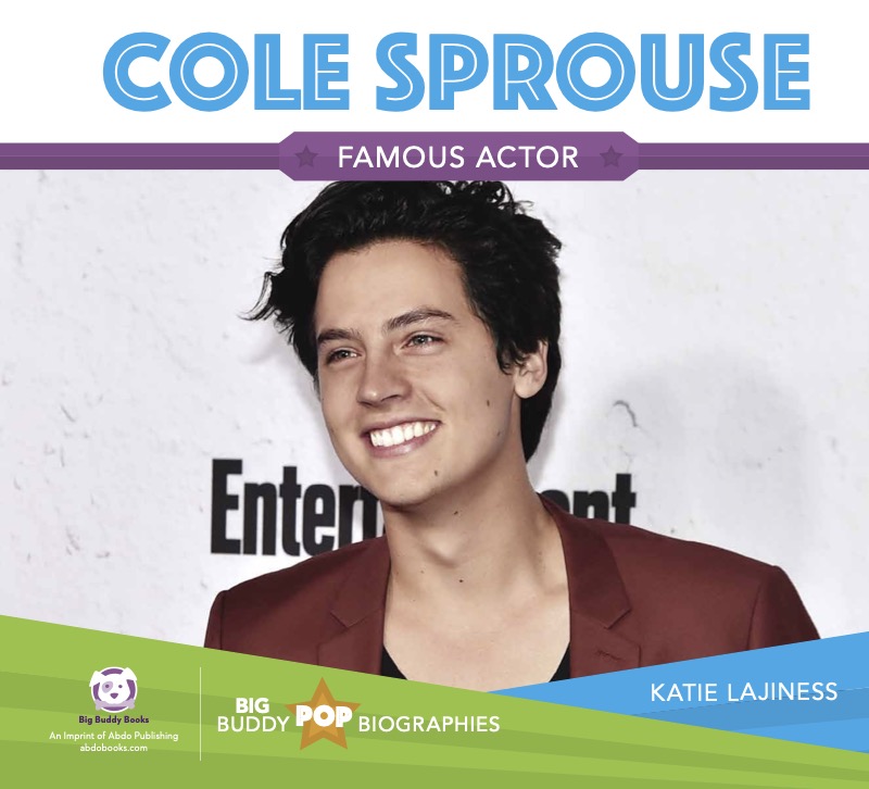 Big Buddy Pop Biographies: Cole Sprouse book cover